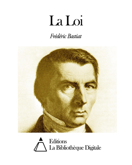 Cover of La Loi by Frédéric Bastiat