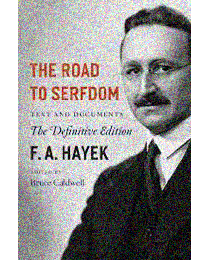 Image of bookcover to The Road to Serfdom by Friedrich Hayek